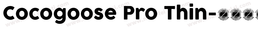Cocogoose Pro Thin字体转换